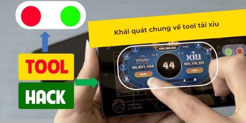 Khái quát chung về tool tài xỉu